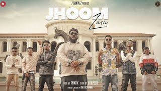 Jhoom Zara  7BantaiZ  Prod by Pratik  Official Music Video [upl. by Gladine359]