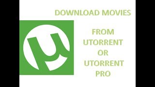 HOW TO DOWNLOAD MOVIES FROM UTORRENT OR UTORRENT PRO [upl. by Narra]