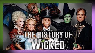 Behind The Curtain The History of WICKED Part One [upl. by Calva582]