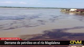 Derrame de petróleo en el río Magdalena [upl. by Lalittah]