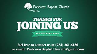 Parkview Baptist Church Live Stream [upl. by Addi]