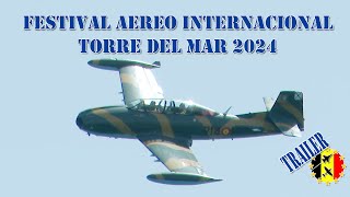 Trailer Torre del Mar Festival Aereo Internacional 2024 [upl. by Vachell]