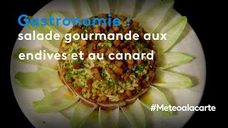 Gastronomie  salade gourmande aux endives et au canard  Météo à la carte [upl. by Mauretta517]