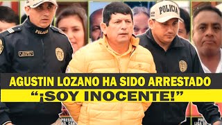 AGUSTIN LOZANO Y SUS SECUACES HAN SIDO ARRESTADOS EL FUTBOL PERUANO TIENE UNA ULTIMA OPORTUNIDAD [upl. by Yesor257]