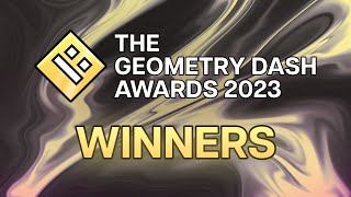 The Geometry Dash 2023 Awards Winners [upl. by Hooker]