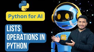 Lists Operations in Python  Python for AI 26 [upl. by Adnamra]