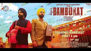 bambukat 2 ammy virk movie trailer [upl. by Aihsemek]