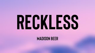 Reckless  Madison Beer Lyrics Video 🎼 [upl. by Darej]