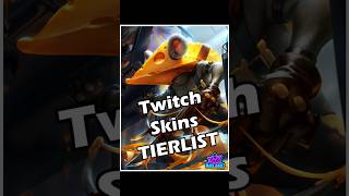 Twitch Skins Tier List leagueoflegends twitch tierlist gaming riotgames arcane arcane2 [upl. by Umeh]