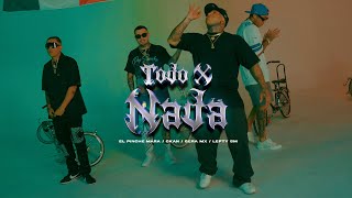 El Mara CKan Lefty Sm Gera MX  Todo x Nada Video Oficial [upl. by Oran197]