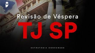 Revisão de Véspera TJ SP [upl. by Odawa340]