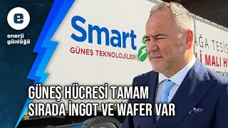 Smart Güneş hücreyi üretti sırada wafer ve ingot var SMRTG [upl. by Shore]