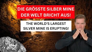 Silberaktien  Goldaktien  Die größte Silbermine der Welt bricht aus [upl. by Southworth]