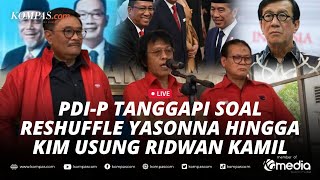 🔴LIVE  PDIP Tanggapi soal Reshuffle Kabinet hingga KIM Plus Resmi Usung Ridwan Kamil [upl. by Sedgewinn116]