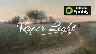 Vesper Light  A classical music song [upl. by Hcra120]