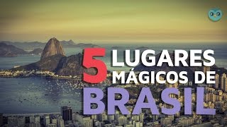 5 lugares mágicos de Brasil [upl. by Enihsnus]