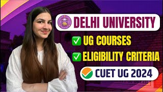 Delhi University Admissions 2024  CUET UG 2024 ✅ DU Courses amp Eligibility Criteria🔥 du cuet2024 [upl. by Burnham749]