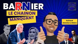 Michel Barnier  Le chaînon manquant entre la Macronie et le RN  Guiraud atomise Bruno Le Maire [upl. by Thin]