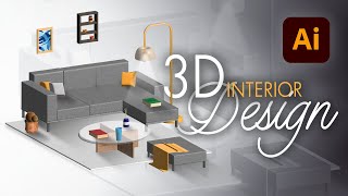 How to Design 3D Interiors in Adobe Illustrator 2022 [upl. by Kauslick]