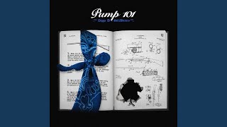 Pump 101 [upl. by Ylaek202]