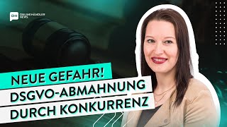 Neue Gefahr DSGVOAbmahnung nun auch durch Konkurrenz möglich – Minute Mittwoch 😱 [upl. by Kettie]