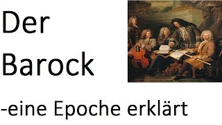 Der Barock  Eine Epoche erklärt VII [upl. by Amihsat]