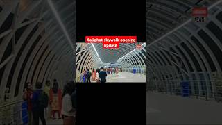 kalighat mandir amp skywalk opening date viral trending youtubeshorts [upl. by Aruam]