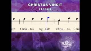 O30c Christus Vincit Tenor  for OLMGrand Choir [upl. by Nnaid]