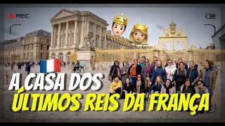 PARIS🇫🇷 TOUR dia 4 ⚜️PALÁCIO de VERSALHES⚜️👑 713 [upl. by Alodi]