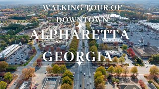 Alpharetta Georgia  Walking Tour  Atlanta  Realtor  Moving to Georgia  Learn about GA [upl. by Crow]