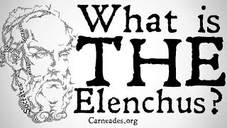 What is the Elenchus The Socratic Method [upl. by Pearline]