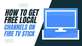 How to Get Free Local Channels on Your Fire TV Stick [upl. by Glyn336]