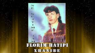 Florim Hatipi  Xhanibe [upl. by Ylil]