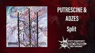 Adzes  Putrescine Split Full album 2022 [upl. by Alber]