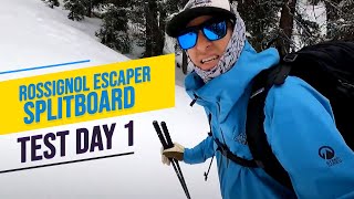 Rossignol Escaper Splitboard Day 1 Test [upl. by Bernardine601]