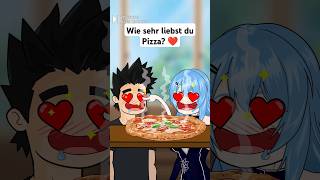 Wie sehr liebst du Pizza [upl. by Aehcsrop]