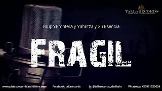 Fragíl  Karaoke en Cumbia Ranchera  Pista Instrumental  Letra  TallaRecords [upl. by Ymot318]