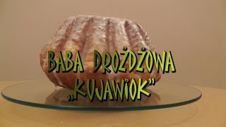 Baba drożdżowa „Kujawiokquot  Smakkujawpl HD [upl. by Llebyram]