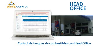 Control de Tanques de Combustible con Head Office [upl. by Ayet262]