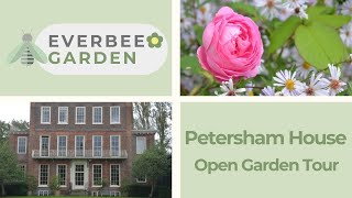 Petersham House  Open Garden Tour  Richmond S W London  Surrey England  EVERBEE  GARDEN [upl. by Meghann]