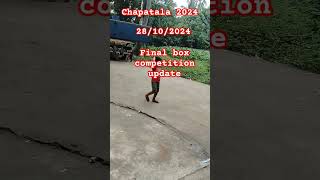 Final box competition chapatala update chapatalaboxcompetition2024 djsornodipsoundmikecompitition [upl. by Guinevere]