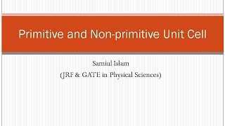 Primitive and NonPrimitive Unit Cell • Tricks • GATE PHYSICS • SAMIUL ISLAM [upl. by Charlene]