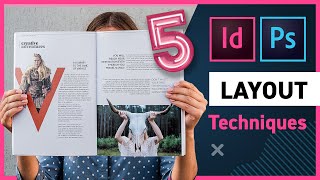 5 Creative Layout Techniques with InDesign and Photoshop [upl. by Luther]