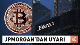 JPMorgandan Bitcoin Uyarısı Hâlâ O Bölgede [upl. by Narret606]