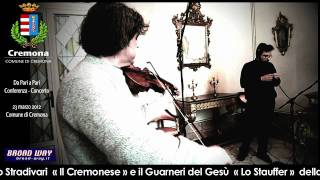 Stradivari e Guarneri a confrontomov [upl. by Hafirahs26]