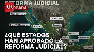 Mapa Estos son los congresos locales que han aprobado la Reforma al Poder Judicial  A Las Tres [upl. by Anikehs70]