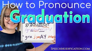 How to Pronounce Graduation [upl. by Urbanna]