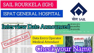 SAIL Rourkela Ispat Hospital IGH Interview Date Announced  Sail ispat hospital Candidate List [upl. by Blen]