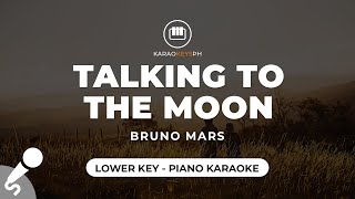 Talking To The Moon  Bruno Mars Lower Key  Piano Karaoke [upl. by Del]