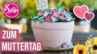 Muttertagstorte  essbarer 3D Blumentopf  Schokotorte  Sallys Welt [upl. by Ajdan912]